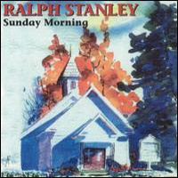 The Stanley Brothers - Sunday Morning